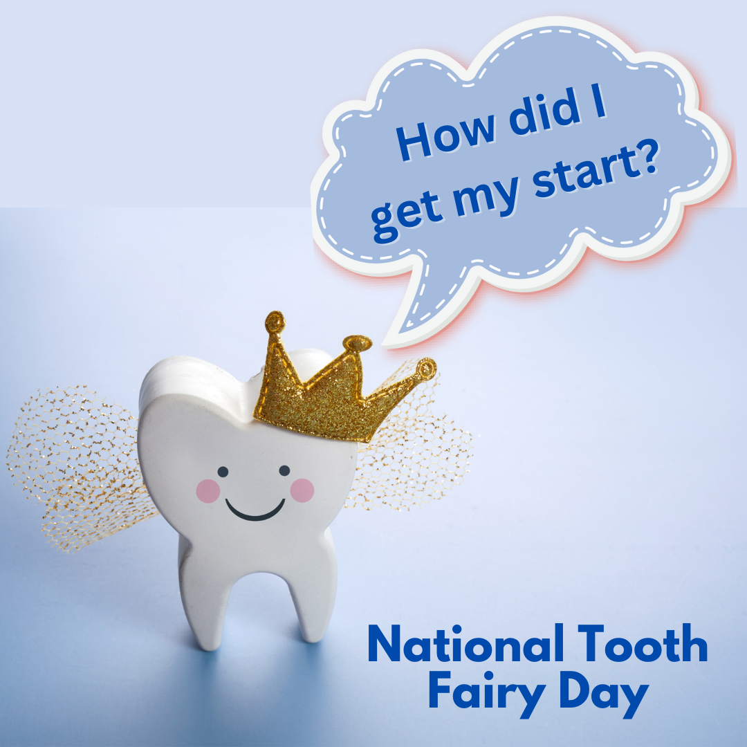 A picture of a tooth wearing a crown for National Tooth Fairy Day