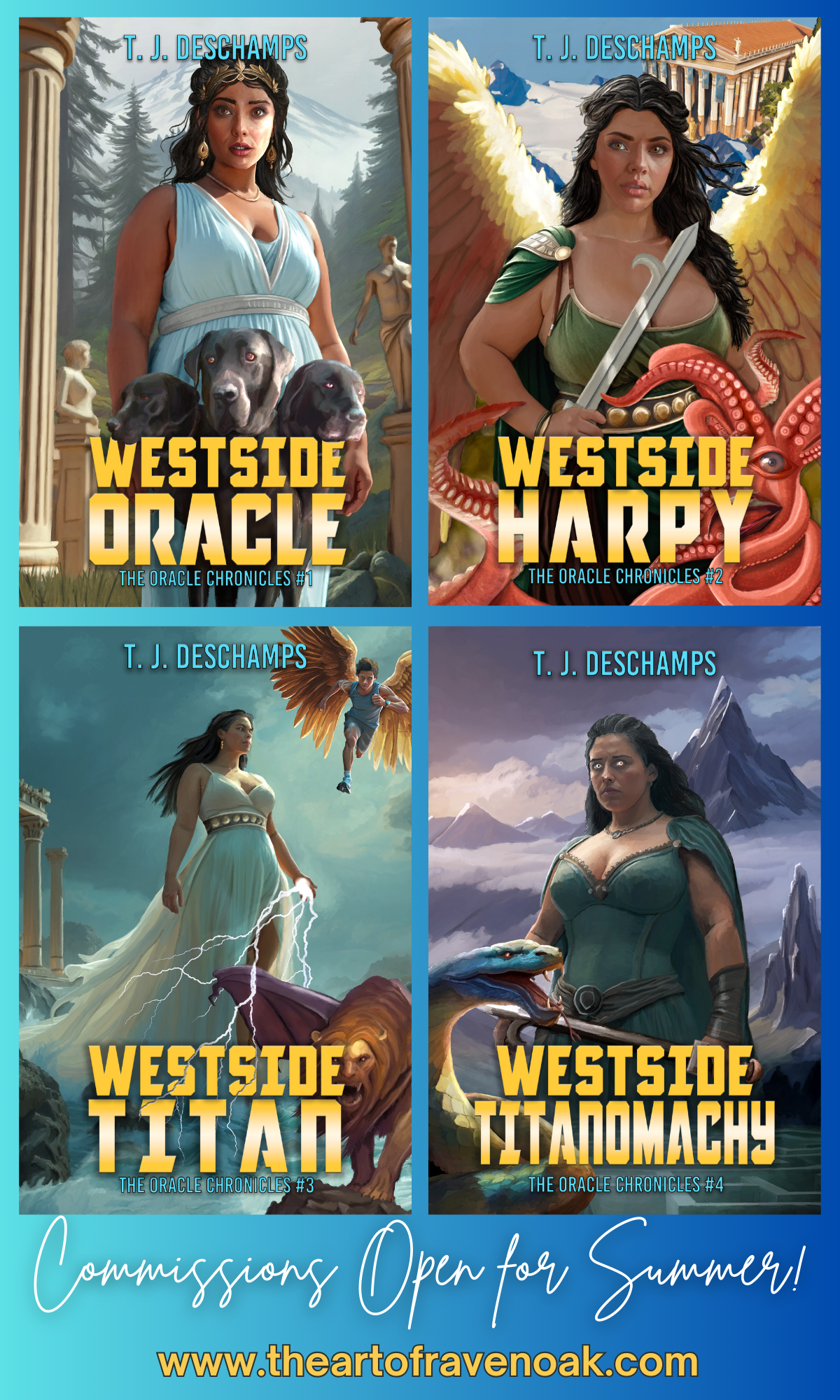 New cover art for The Oracle Chronicles by T. J. DesChamps, artwork by Raven Oak. Image shows all four covers with a curvy, badass woman facing various Greek mythology creatures. Text states that Raven Oak is available for commissions at www.theartofravenoak.com